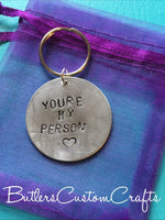 You're My Person Keychain